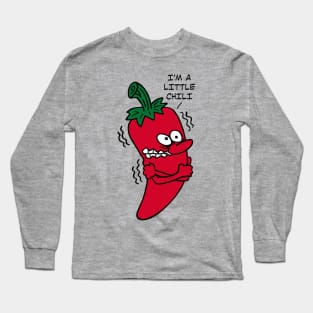 I'm a Little Chili Long Sleeve T-Shirt